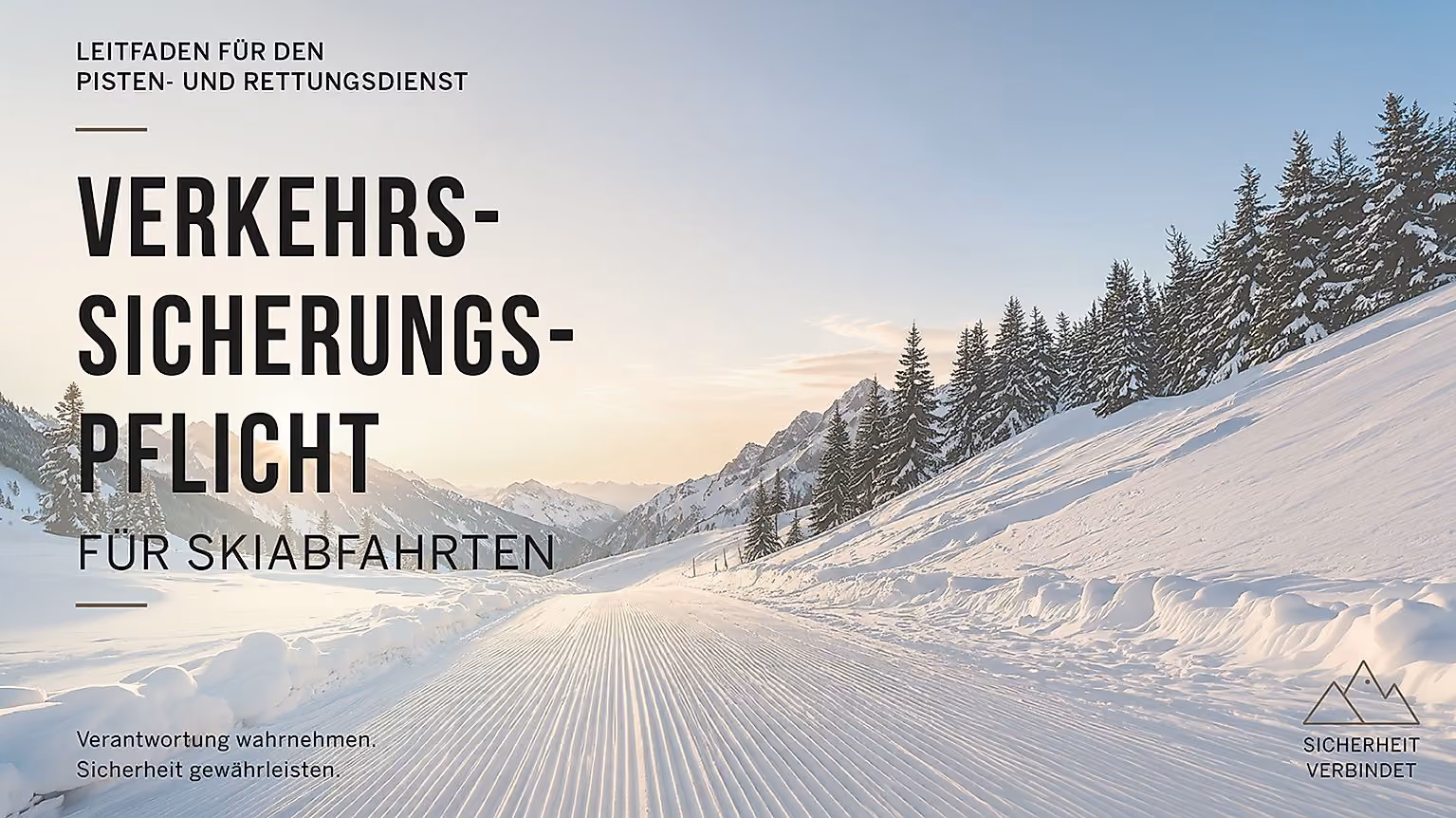 Neuauflage des Leitfadens für den Pisten- und Rettungsdienst "Verkehrssicherungspflicht für Skiabfahrten" bei sitour erhältlich